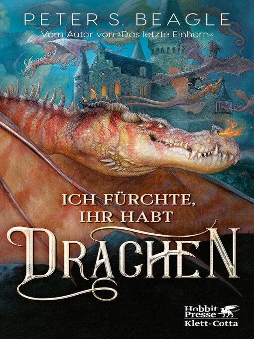 Title details for Ich fürchte, Ihr habt Drachen by Peter S. Beagle - Available